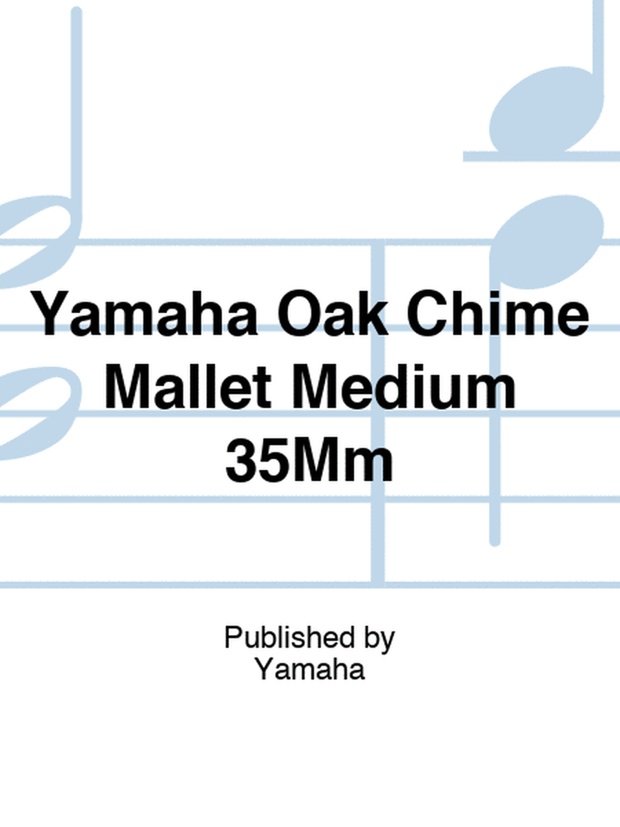 Yamaha Oak Chime Mallet Medium 35Mm