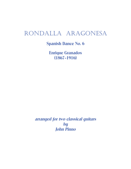 Rondalla Aragonesa (Spanish Dance No. 6) Enrique Granados arr. for two classical guitars