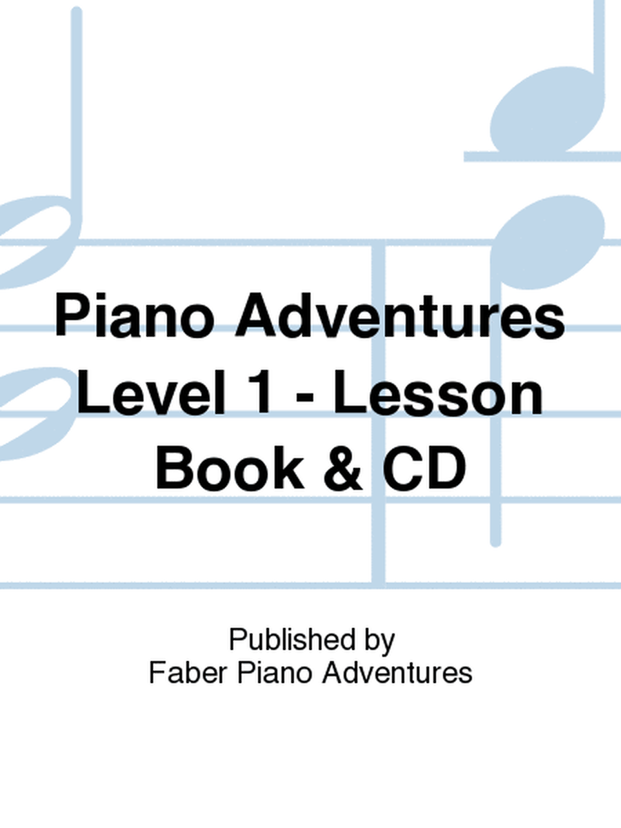 Piano Adventures Level 1 - Lesson Book & CD