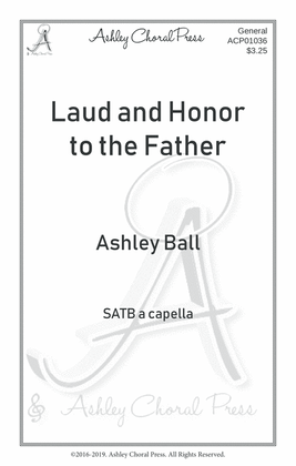 Laud and Honor to The Father