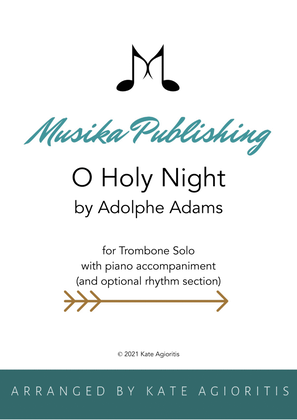 O Holy Night - Trombone and Piano (with optional Rhythm Section)