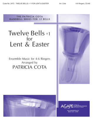 Book cover for Twelve Bells +1 for Lent and Easter