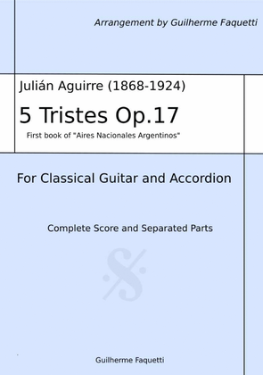 Julián Aguirre - 5 Tristes Op.17. Arrangement for Classical Guitar and Accordion