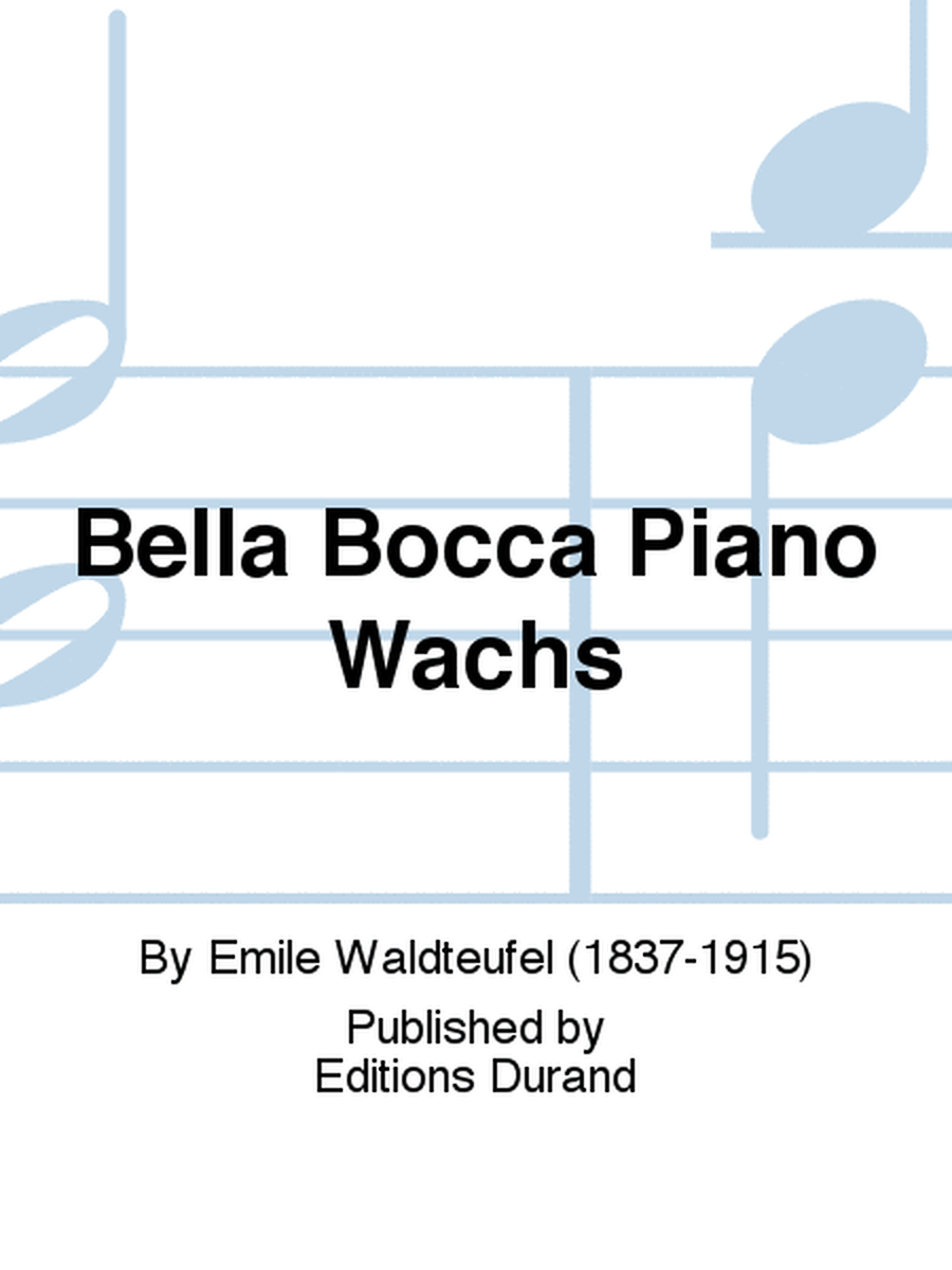 Bella Bocca Piano Wachs