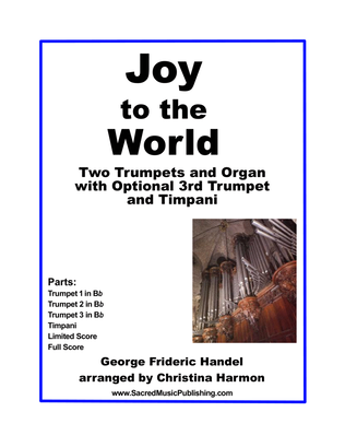 Book cover for Joy to the World - Two Trumpets and Organ with Optional 3rd Trumpet and Timpani