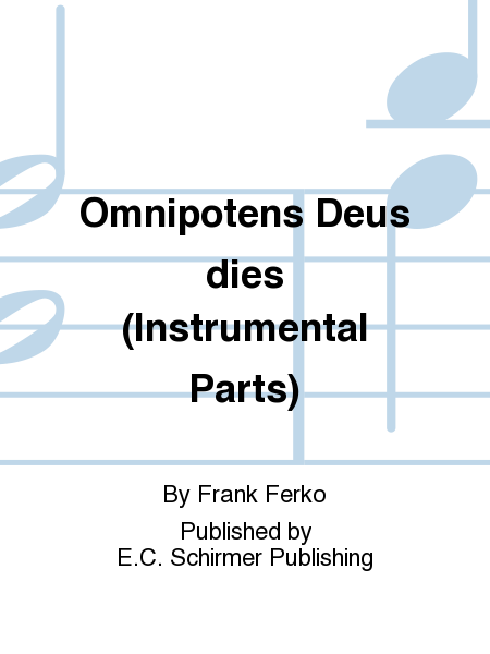 Omnipotens Deus dies (Instrumental parts)