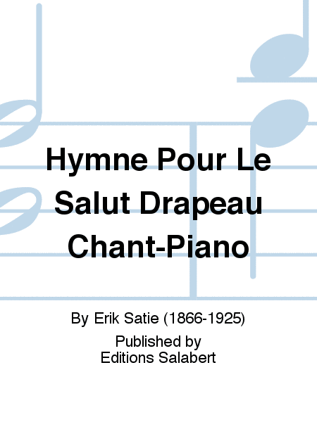 Hymne Pour Le Salut Drapeau Chant-Piano