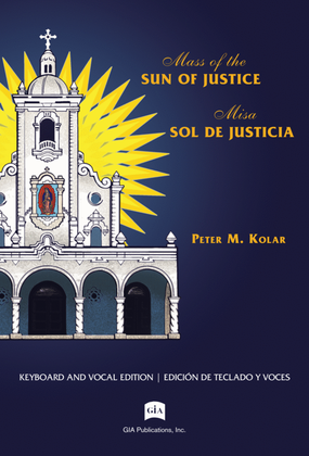 Book cover for Mass of the Sun of Justice / Misa Sol de Justicia - Spanish Assembly edition