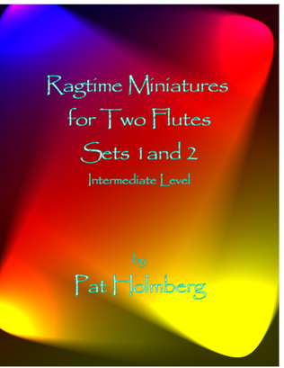 Ragtime Miniatures for Two Flutes - Sets 1 and 2