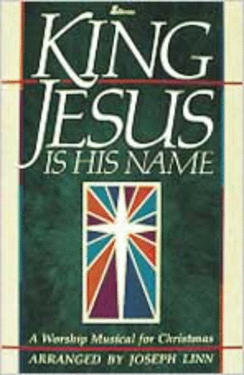 King Jesus Is His Name (Rehearsal Tapes)