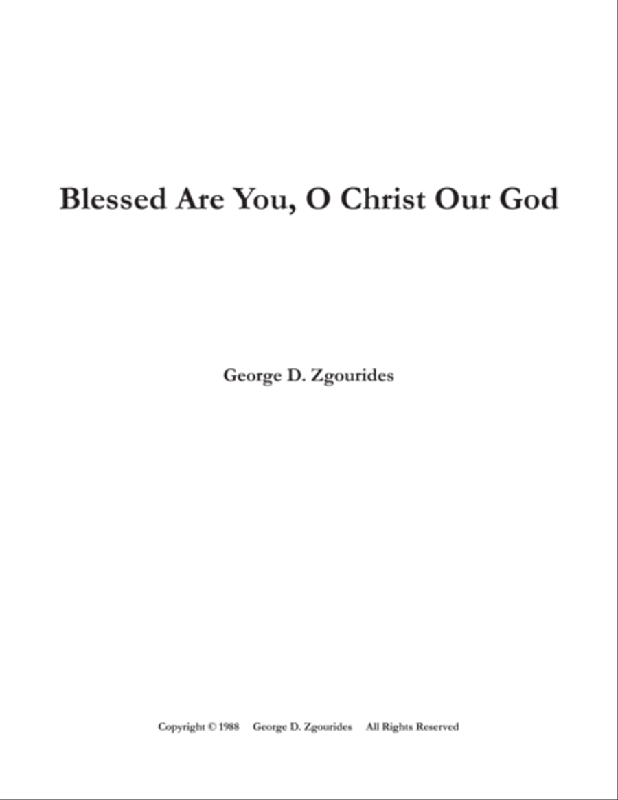 BLESSED ARE YOU, O CHRIST OUR GOD (1988) 4-Part scores gallery preview page 1
