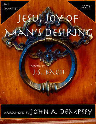Book cover for Jesu, Joy of Man's Desiring (Sax Quartet: SATB)