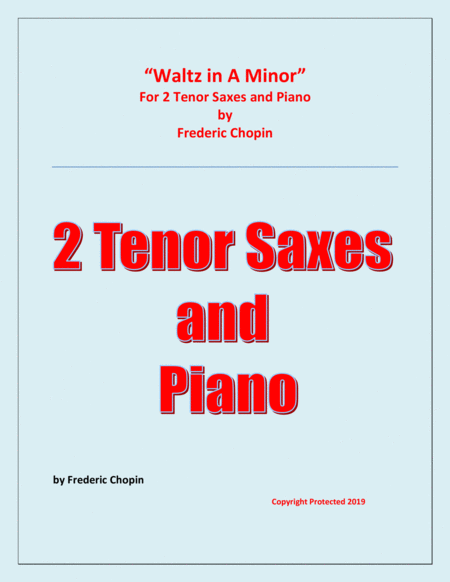 Waltz in A Minor (Chopin) - 2 Tenor Saxophones and Piano - Chamber music image number null