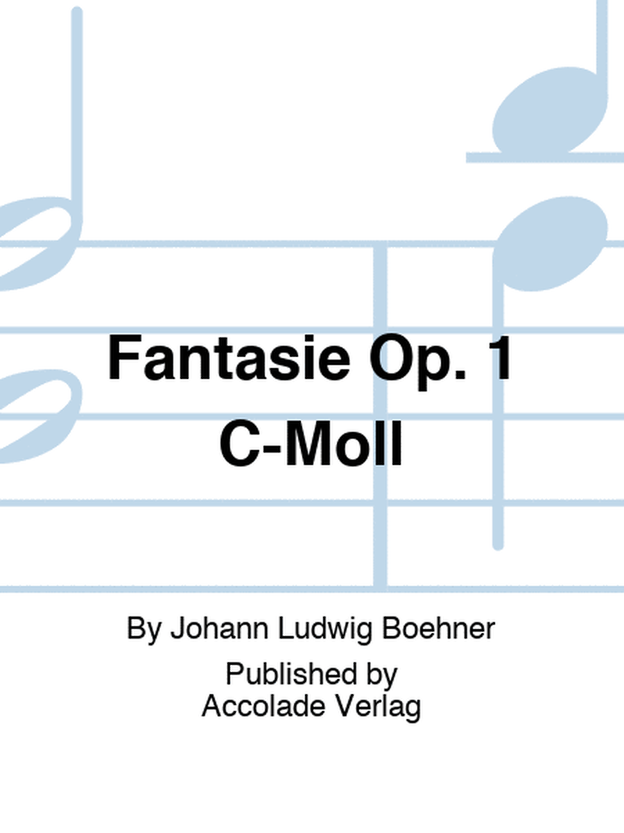 Fantasie Op. 1 C-Moll