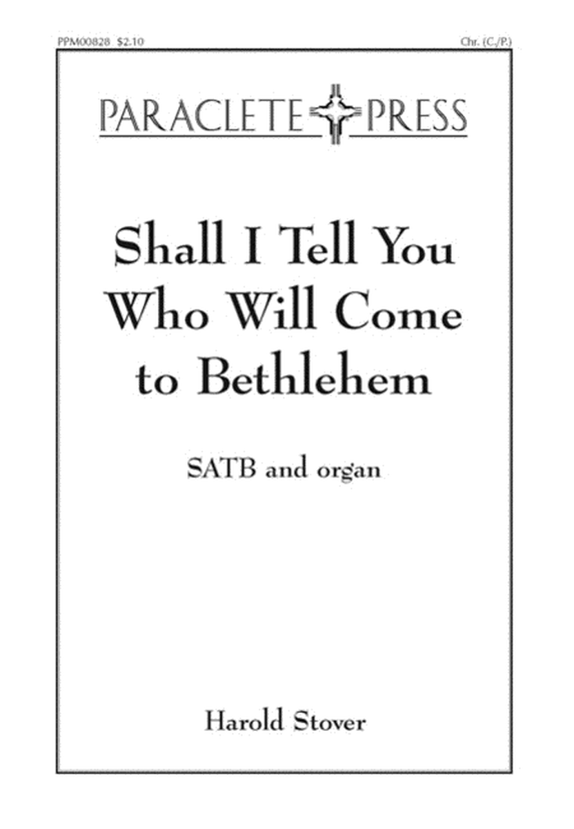 Shall I Tell You Who Will Come to Bethlehem image number null