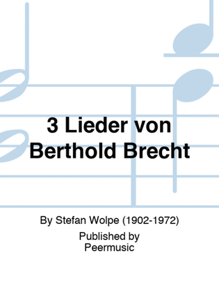 3 Lieder von Berthold Brecht