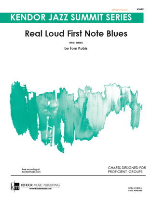 Real Loud First Note Blues