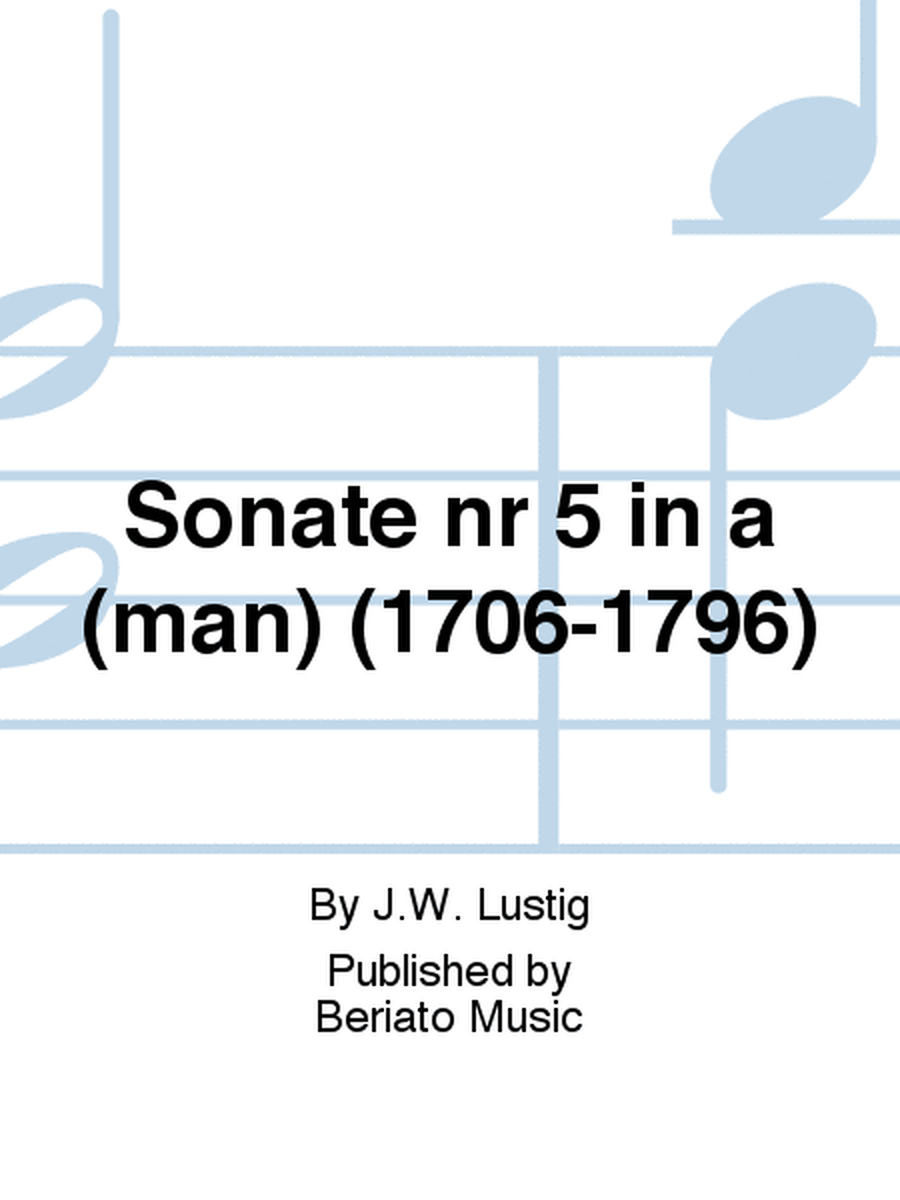 Sonate nr 5 in a (man) (1706-1796)