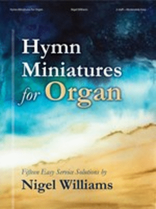 Hymn Miniatures for Organ