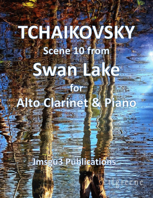 Tchaikovsky: Scene 10 from Swan Lake for Alto Clarinet & Piano