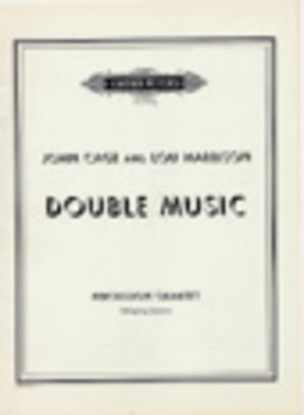 Double Music (in collaboration with John Cage)
