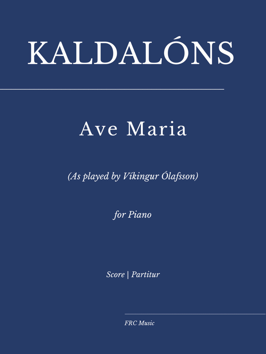 Book cover for Kaldalóns: Ave Maria (as played by Vikíngur Olafsson) for piano solo