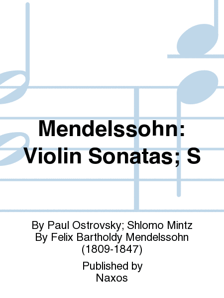 Mendelssohn: Violin Sonatas; S
