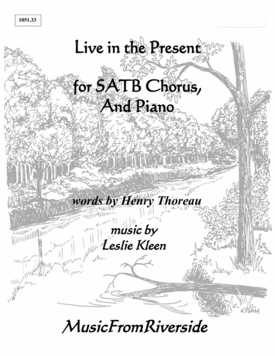 Live in the Present for SATB Chorus and Piano
