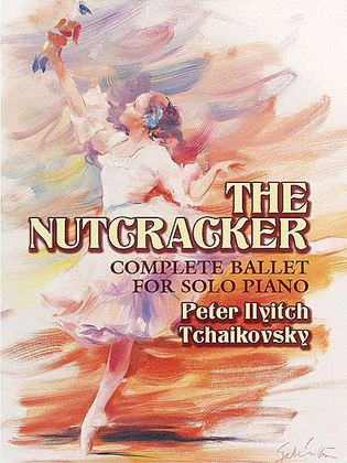 Book cover for The Nutcracker -- Complete Ballet for Solo Piano