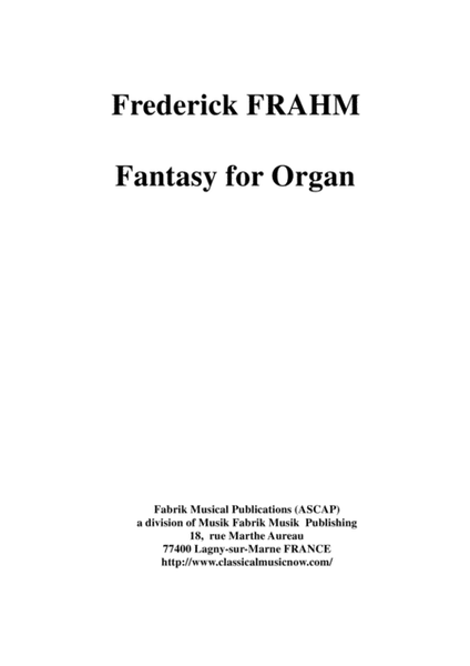 Frederick Frahm: Fantasy for organ