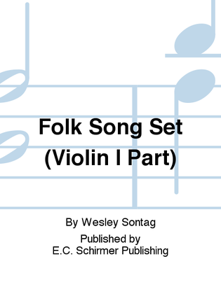 Folk Song Set (Violin I Part)