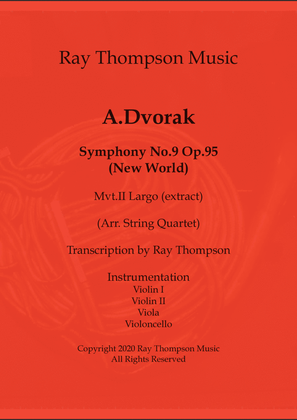 Dvorak: Largo (extract) from Symphony No.9 (New World) Op.95 - string quartet