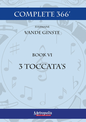 Complete 366' - Book 6: Toccata's for Piano Solo