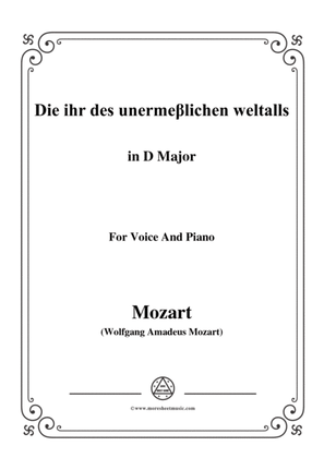 Mozart-Die ihr des unermeβlichen weltalls,in D Major,for Voice and Piano
