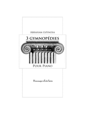 3 gymnopédies pour piano "Hommage à Erik Satie"