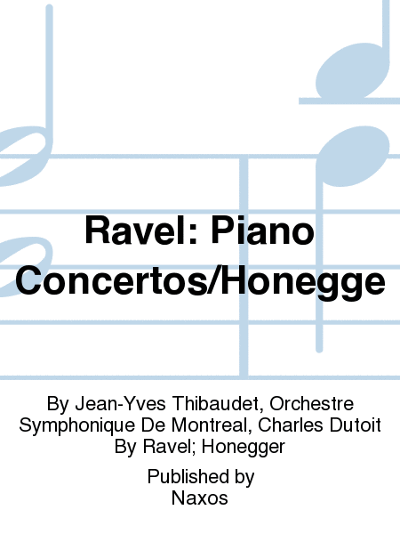 Ravel: Piano Concertos/Honegge