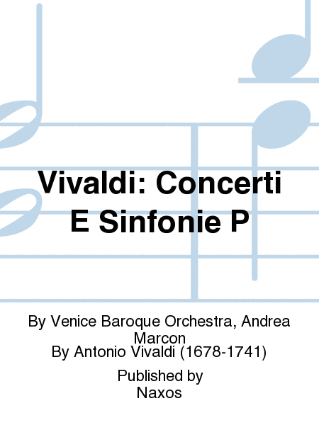 Vivaldi: Concerti E Sinfonie P