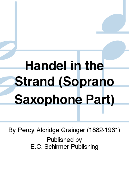 Handel in the Strand (Soprano Saxophone Part)