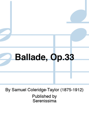 Ballade, Op.33