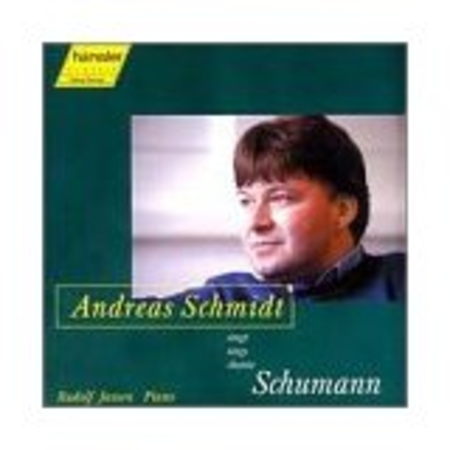 Andreas Schmidt Sings Schumann