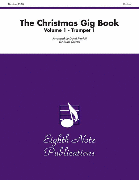 The Christmas Gig Book, Volume 1 by David Marlatt Trumpet - Sheet Music