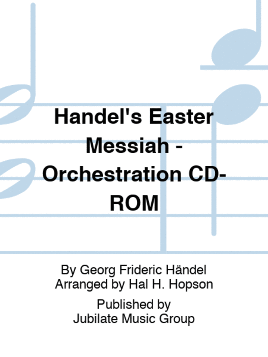 Handel's Easter Messiah - Orchestration CD-ROM
