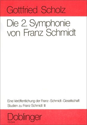 Franz Schmidt, 2. Symphonie