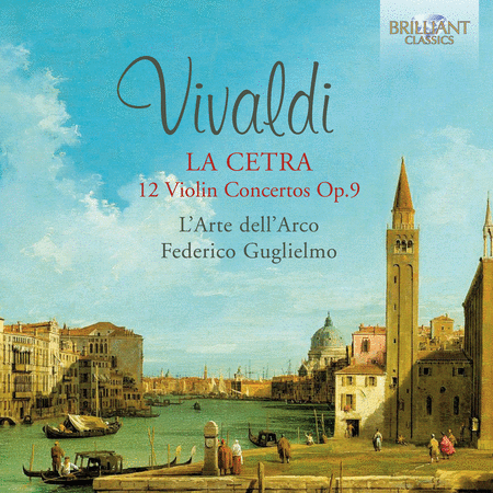 Vivaldi: La Cetra - 12 Violin Concertos, Op.9