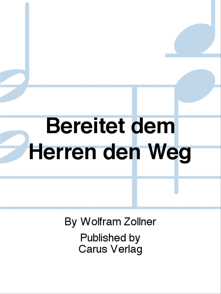 Bereitet dem Herren den Weg Choir scores gallery preview page 1