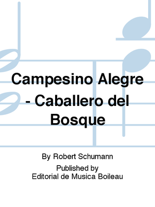Book cover for Campesino Alegre - Caballero del Bosque