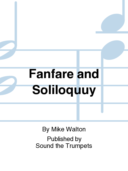 Fanfare and Soliloquuy