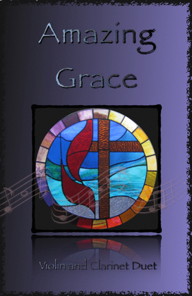 Amazing Grace, Gospel style for Violin and Clarinet Duet
