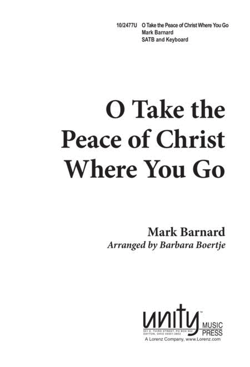 O Take The Peace of Christ Where You Go image number null