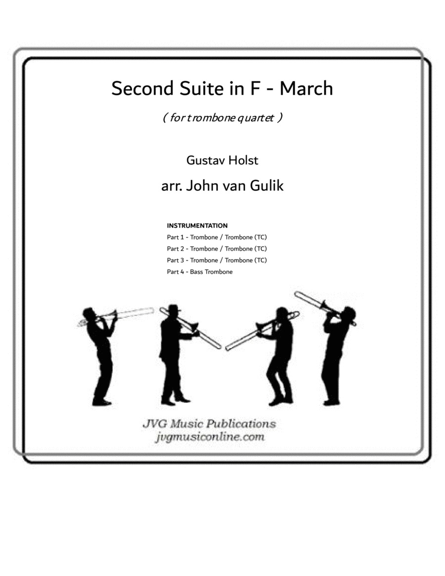 Second Suite in F - March - Trombone Quartet Trombone Quartet scores gallery preview page 1